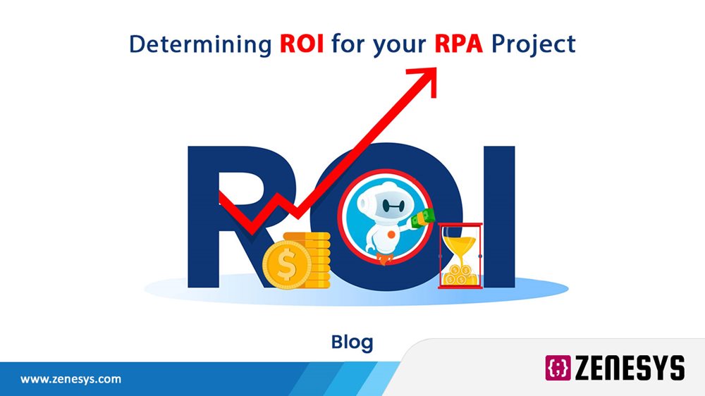 DETERMINING ROI FOR YOUR RPA PROJECT